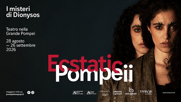 ECSTATIC POMPEII. I MISTERI DI DIONYSOS